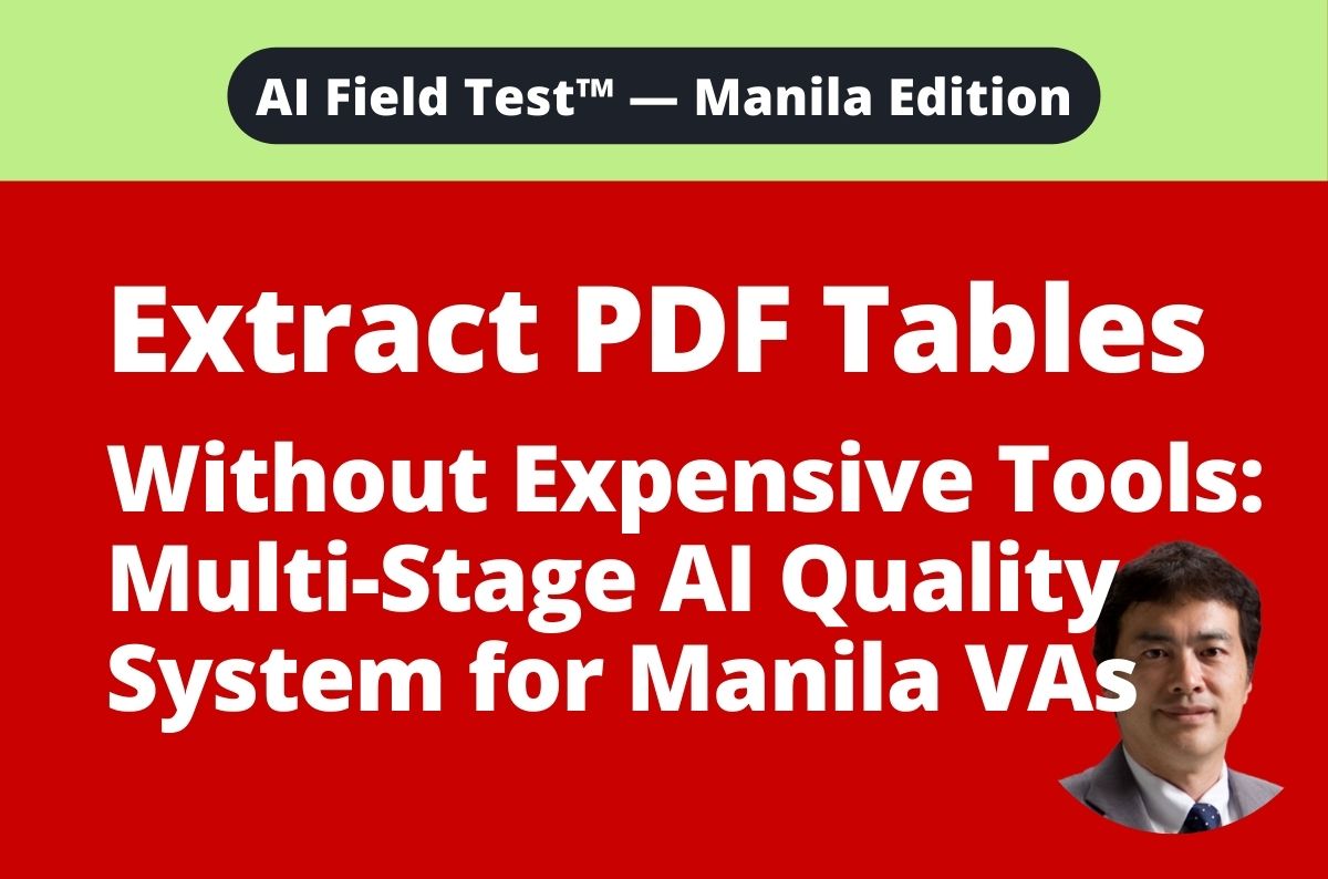 Extract PDF Tables Without Expensive Tools: Multi-Stage AI Quality System for Manila VAs