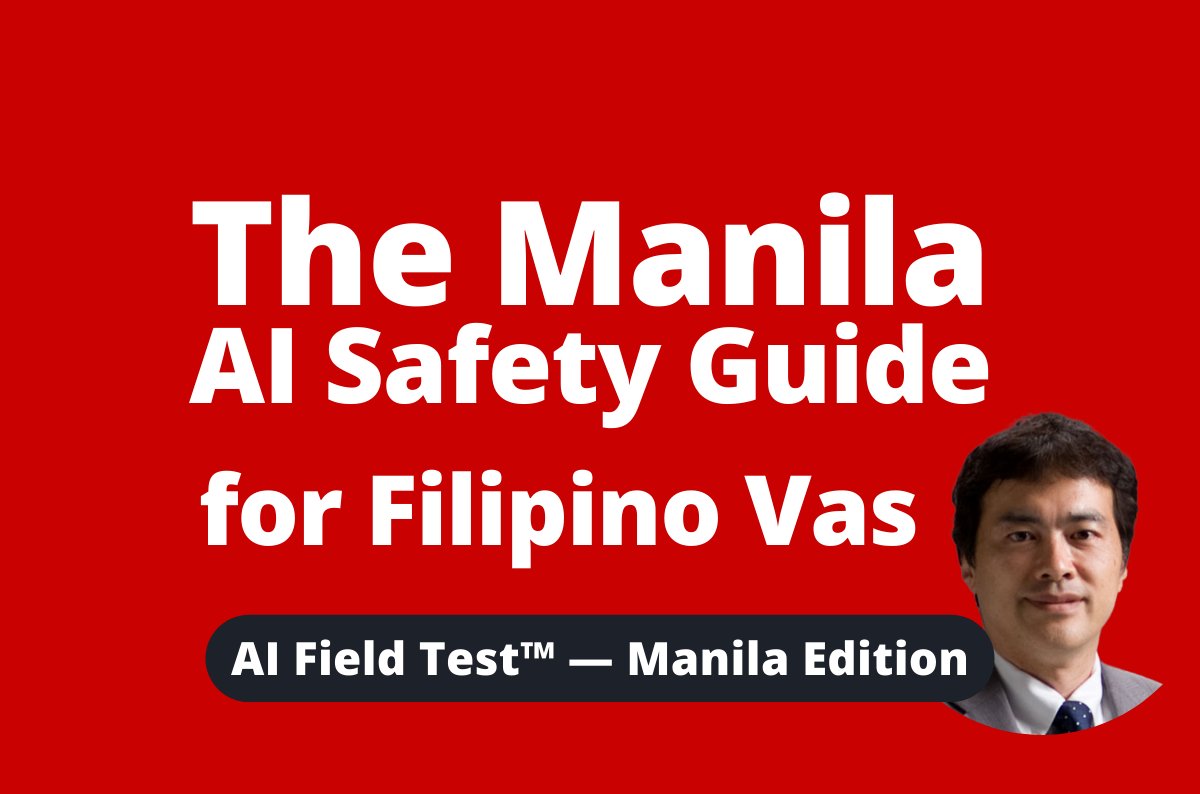 The Manila AI Safety Guide for Filipino VAs