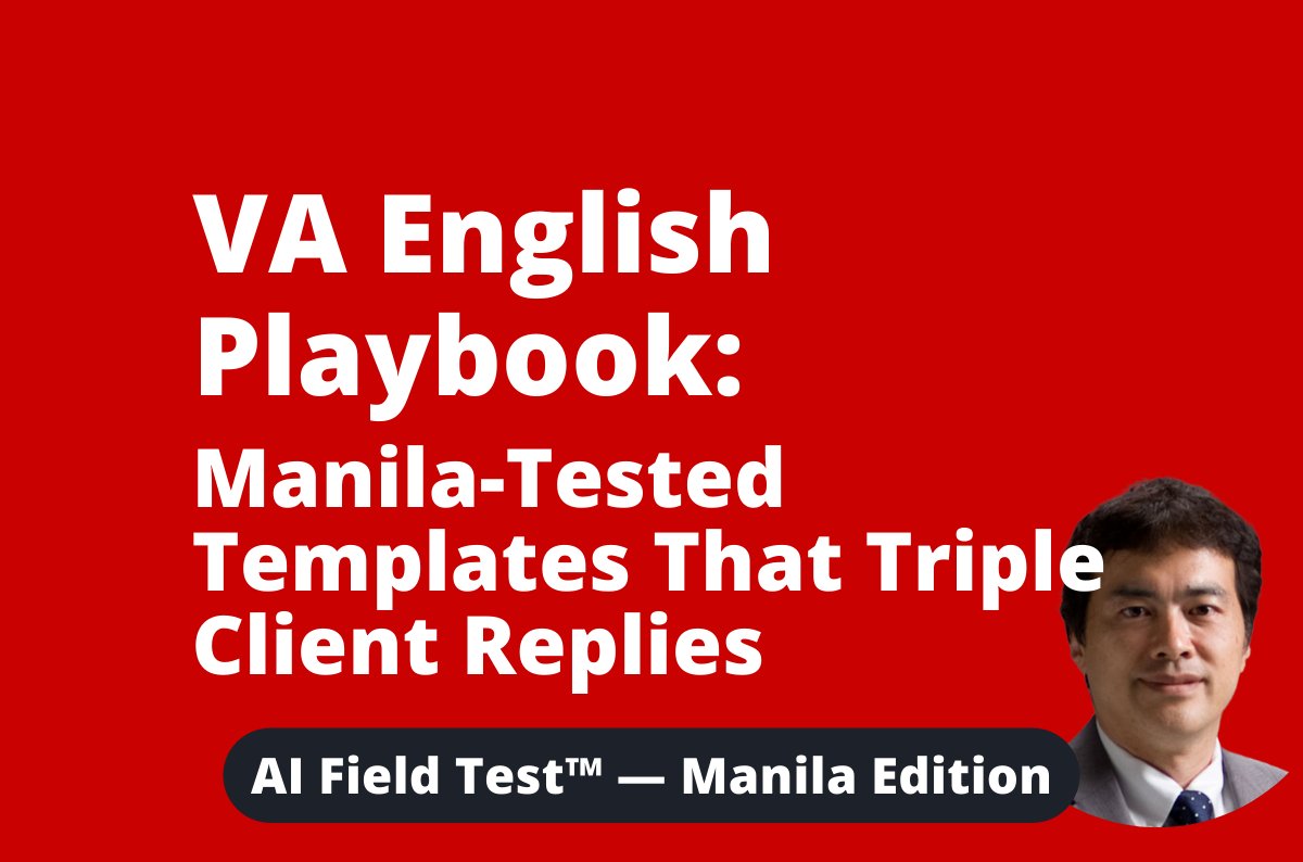 VA English Playbook: Manila-Tested Templates That Triple Client Replies